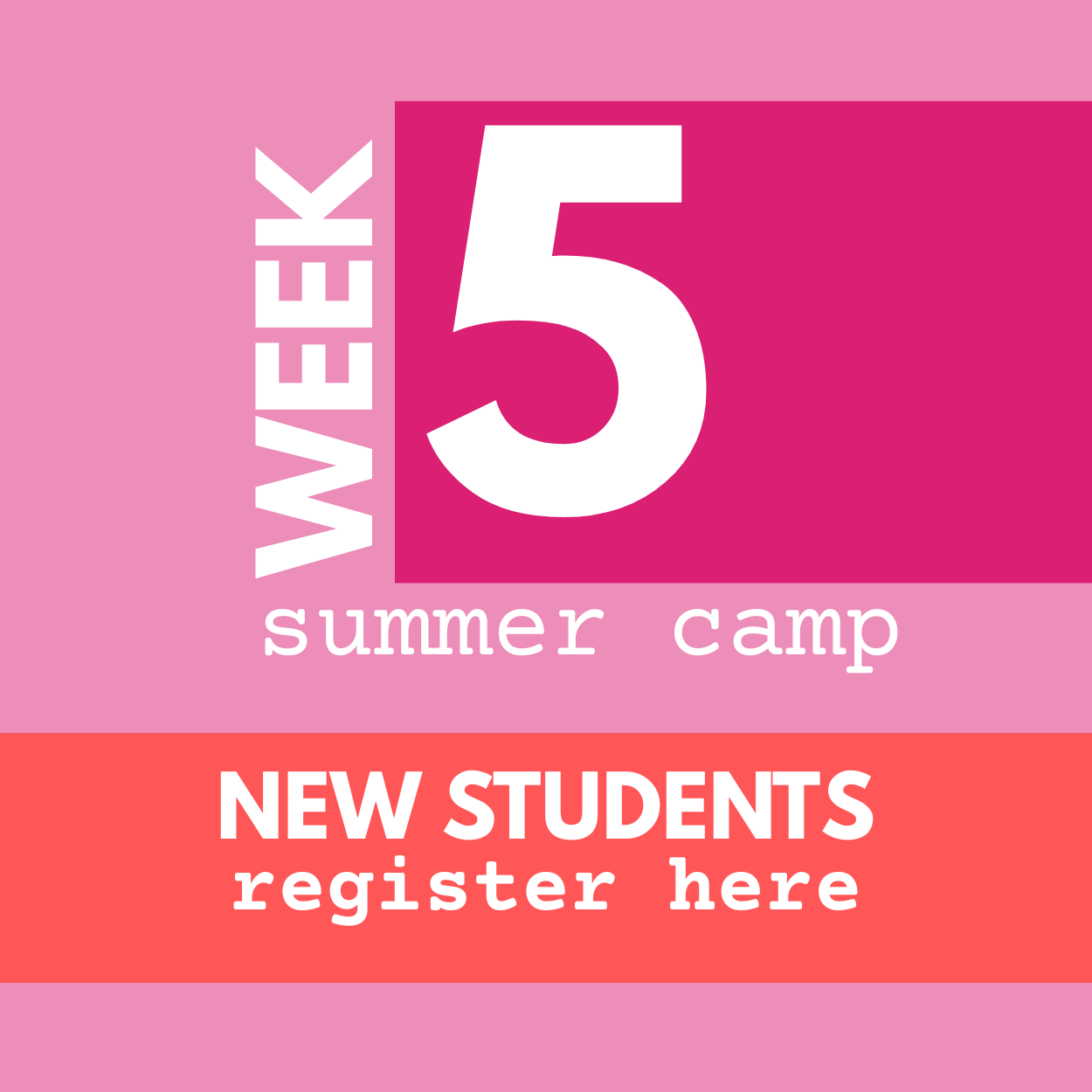 NEW BEGINNER Summer Camp Week 5: July 20-24 | AM + PM Options