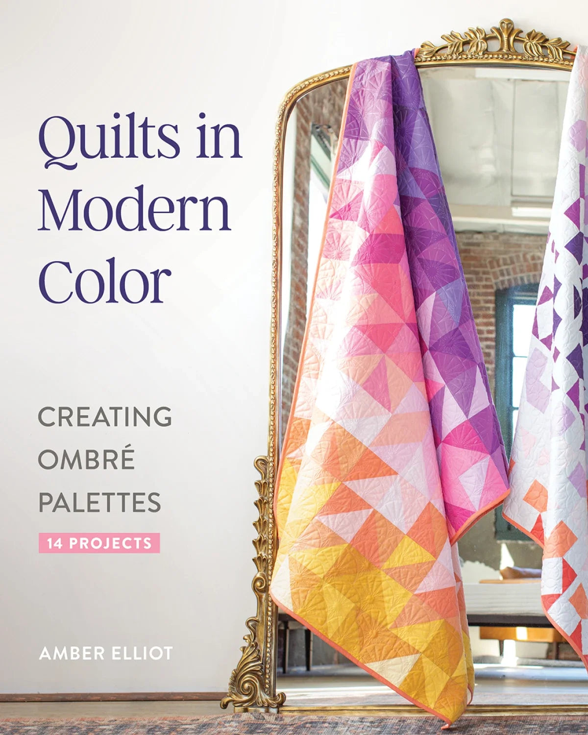 Quilts in Modern Color Creating Ombre Palettes