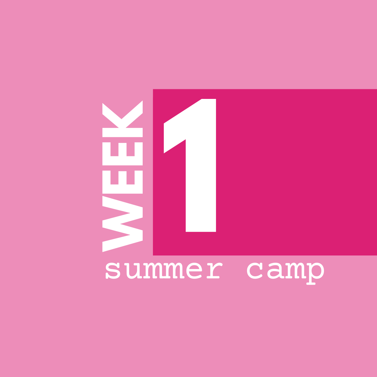 Summer Camp Week 1: June 22-26 | AM + PM Options