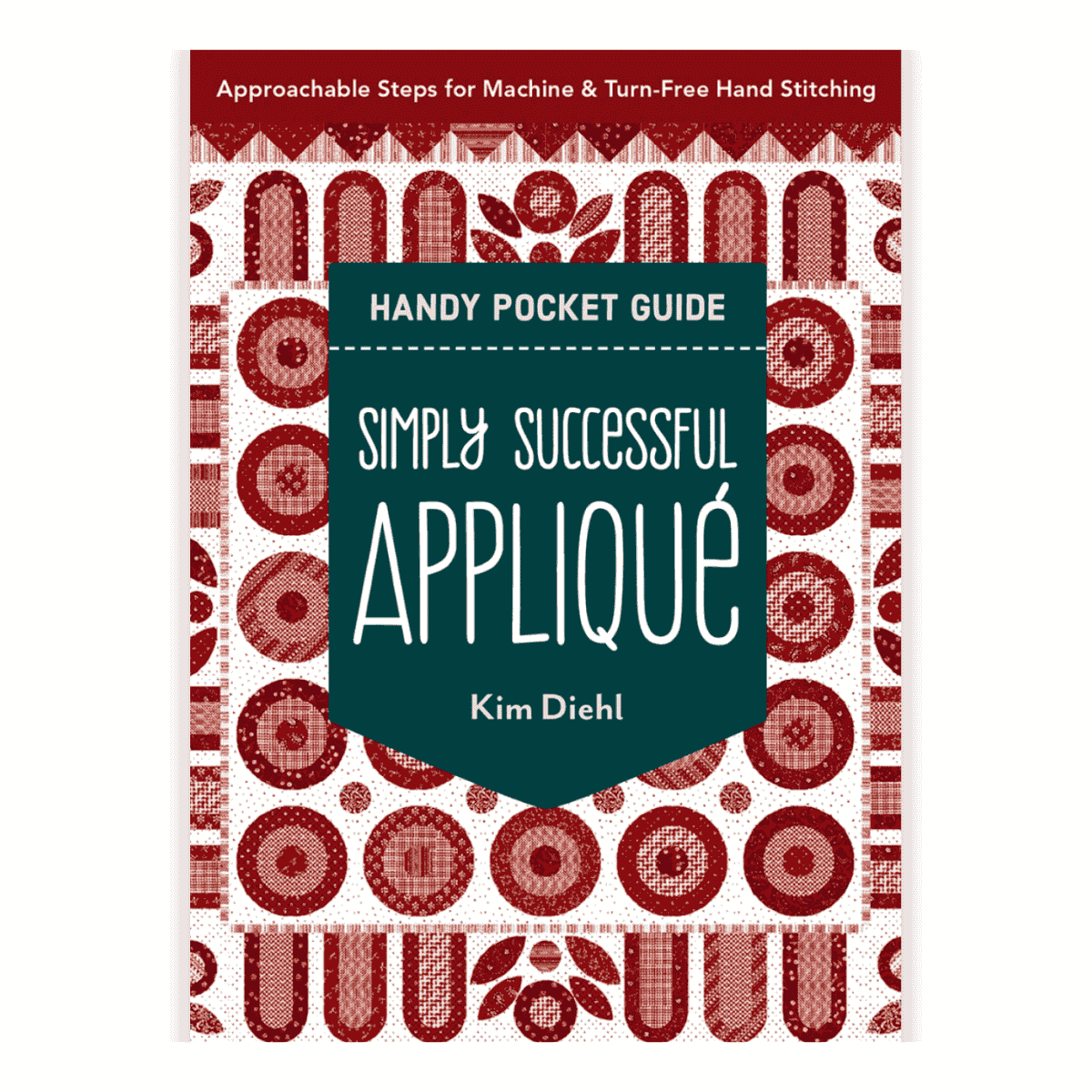 Simply Successful Applique Handy Pocket Guide