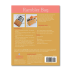 Rambler Bag Kit - Just Add Fabric