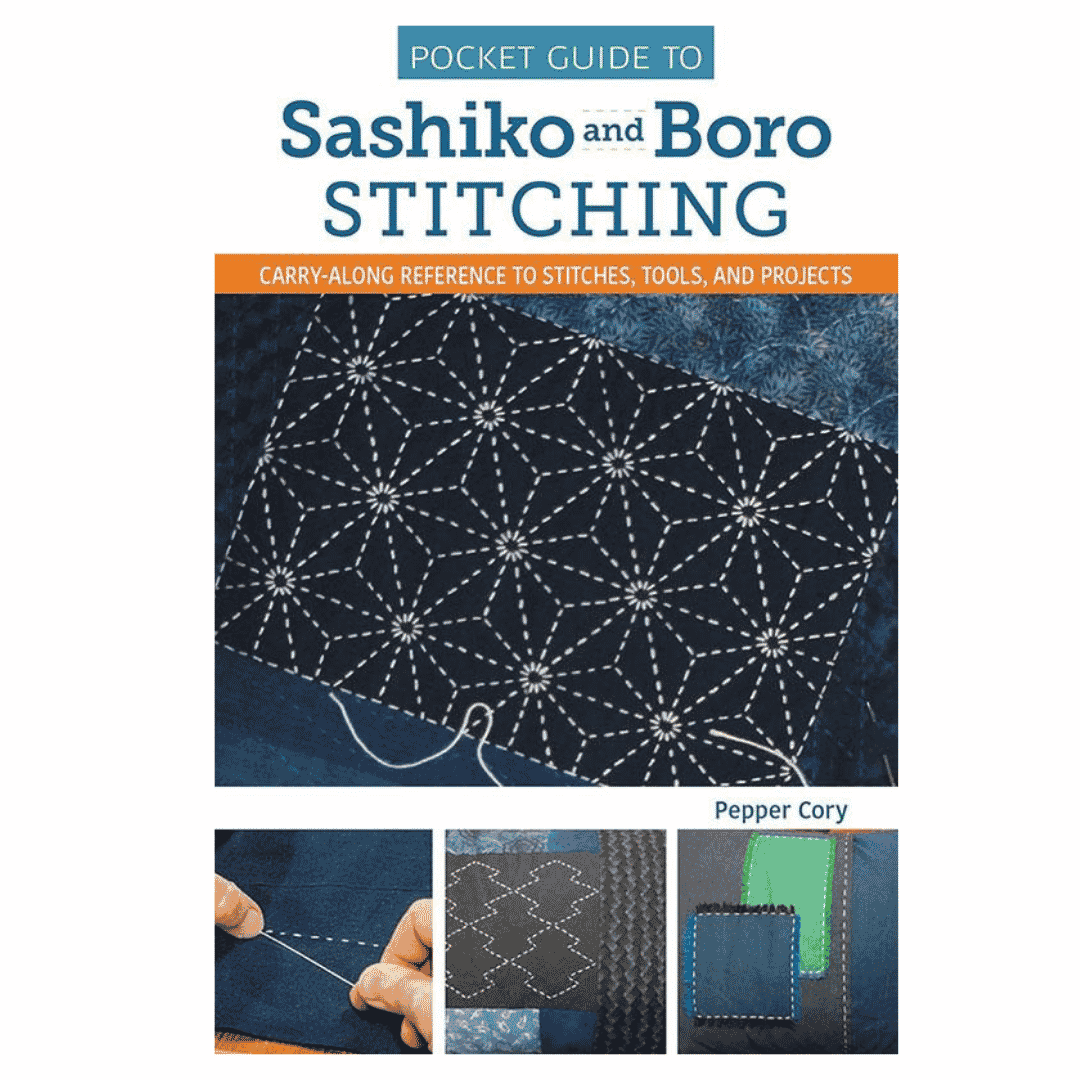 Pocket Guide to Sashiko and Boro Stitching
