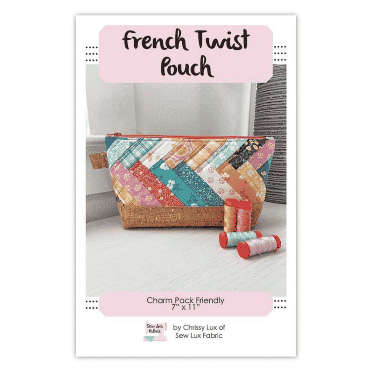 Sew Lux - French Twist Pouch