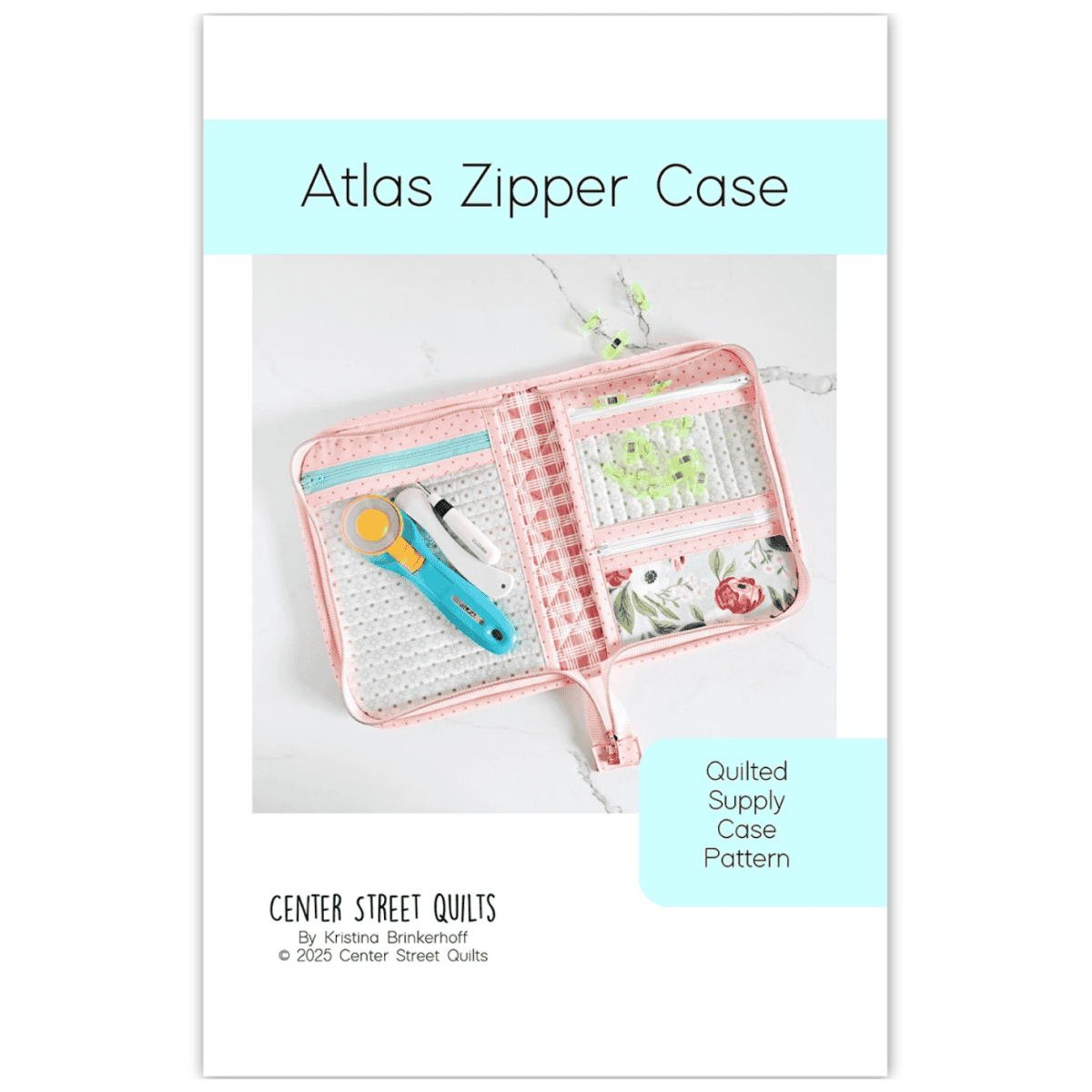 Center Street Quilts - Atlas Zipper Case Pattern