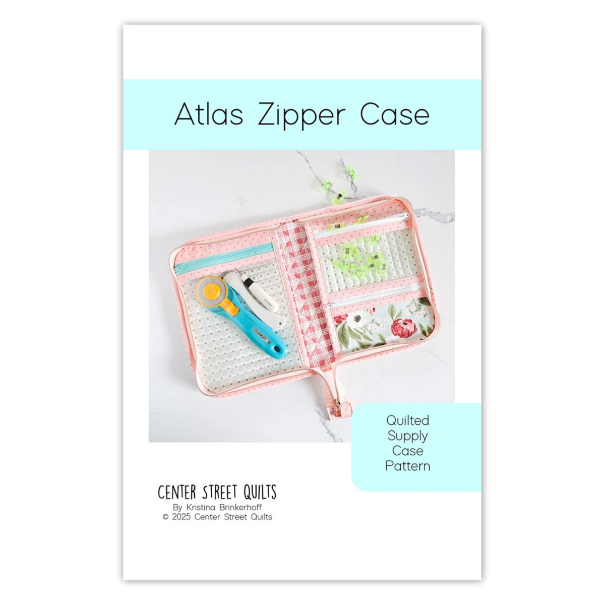 Center Street Quilts - Atlas Zipper Case Pattern