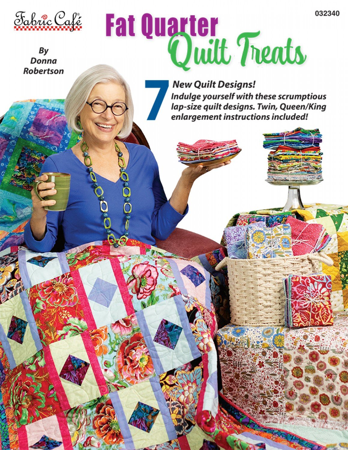 Fat Quarter Quilt Treats by Donna Robertson