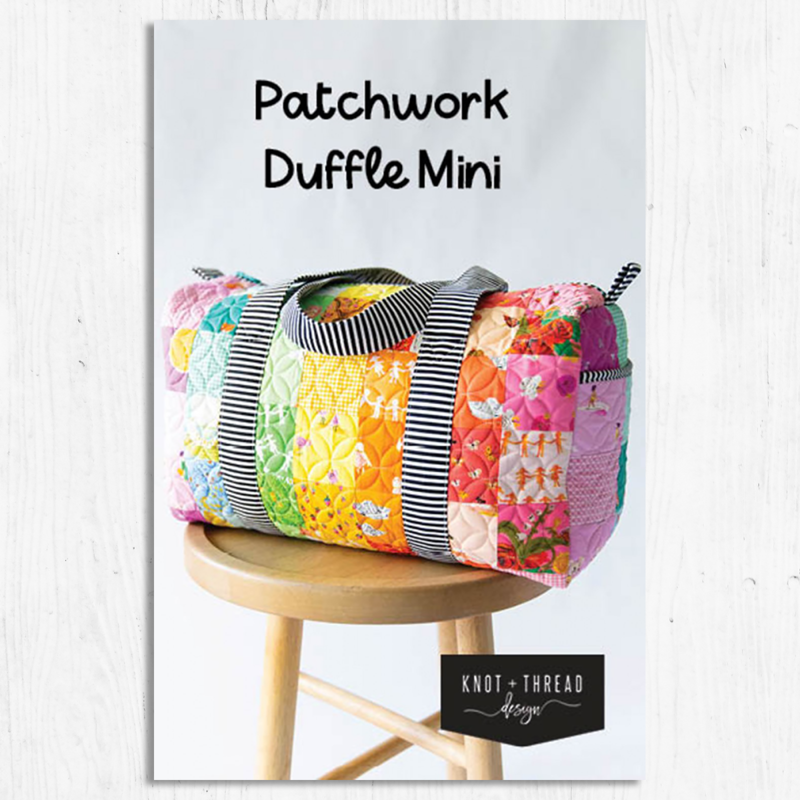 Knot and Thread - Patchwork Duffle Mini Pattern