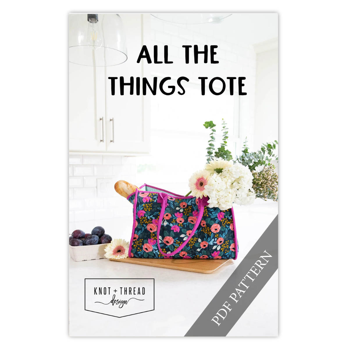 Knot and Thread Designs - All the Things Tote Pattern