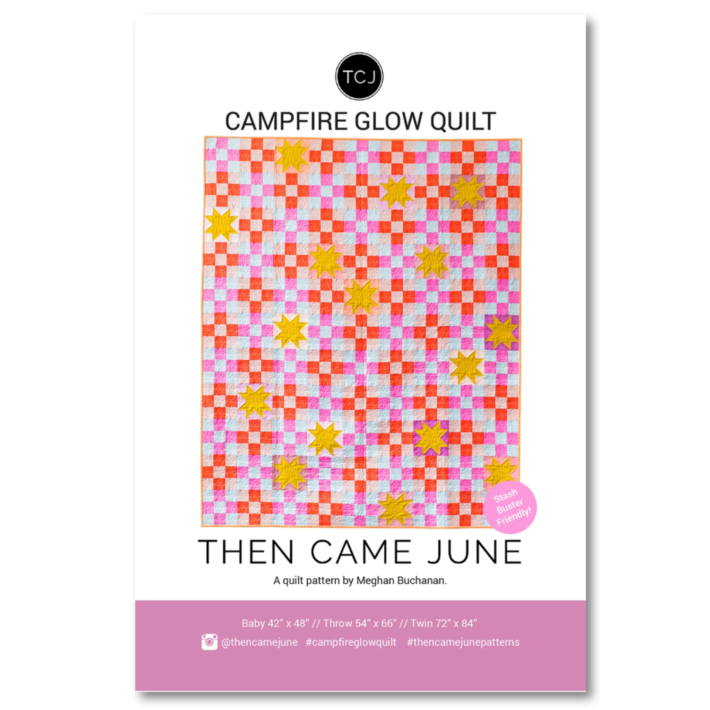 Then Came June - Campfire Glow Quilt