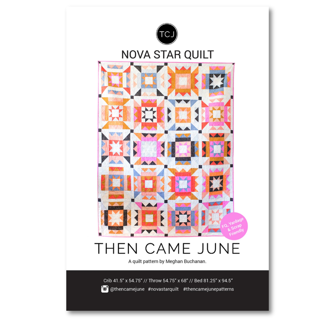 Then Came June - Nova Star Quilt