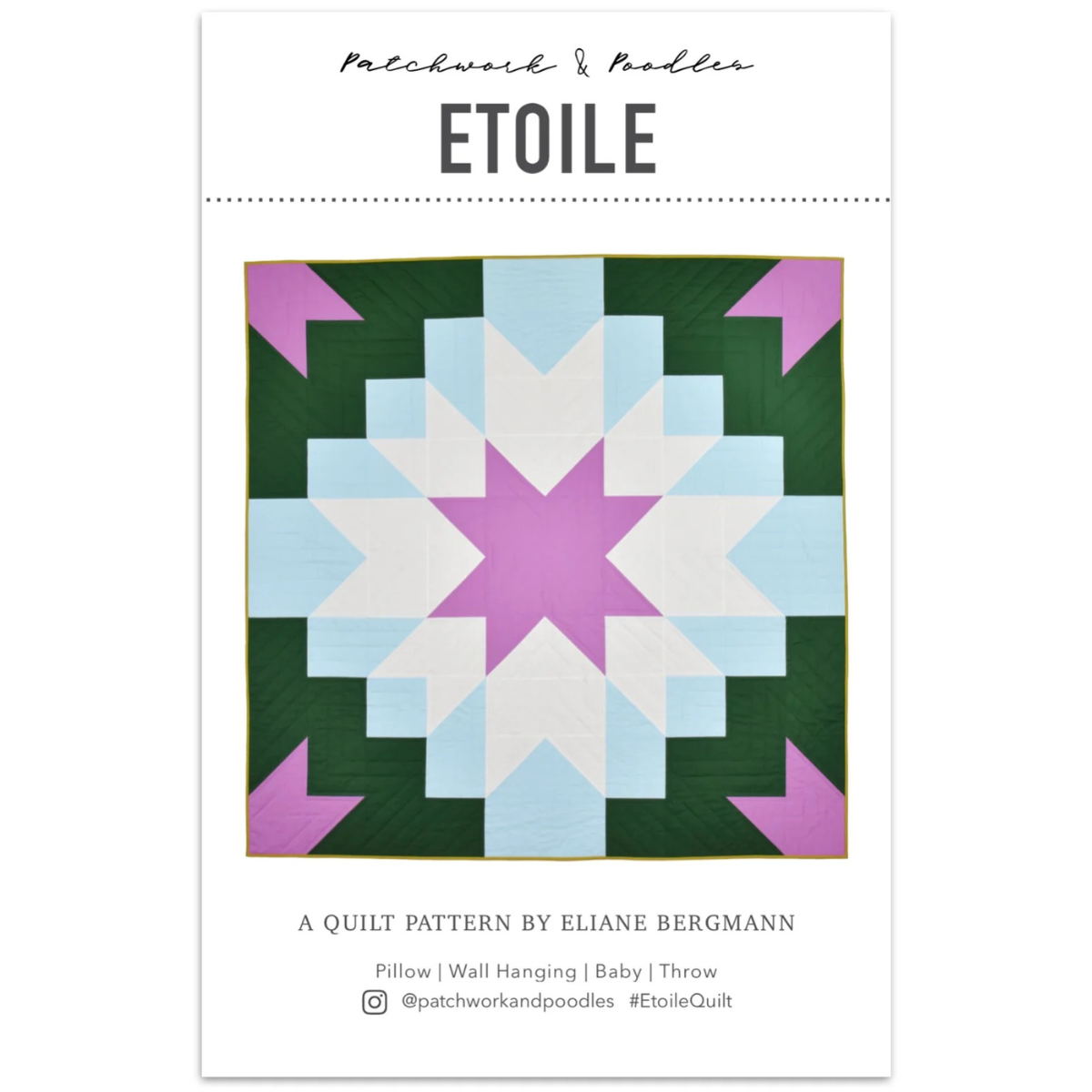 Patchwork & Poodles - Etoile Quilt