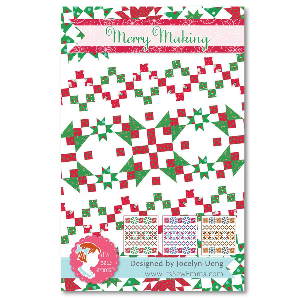Merry Making Quilt Pattern by It's Sew Emma
