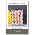 Kitchen Table Quilting - The Elena Quilt