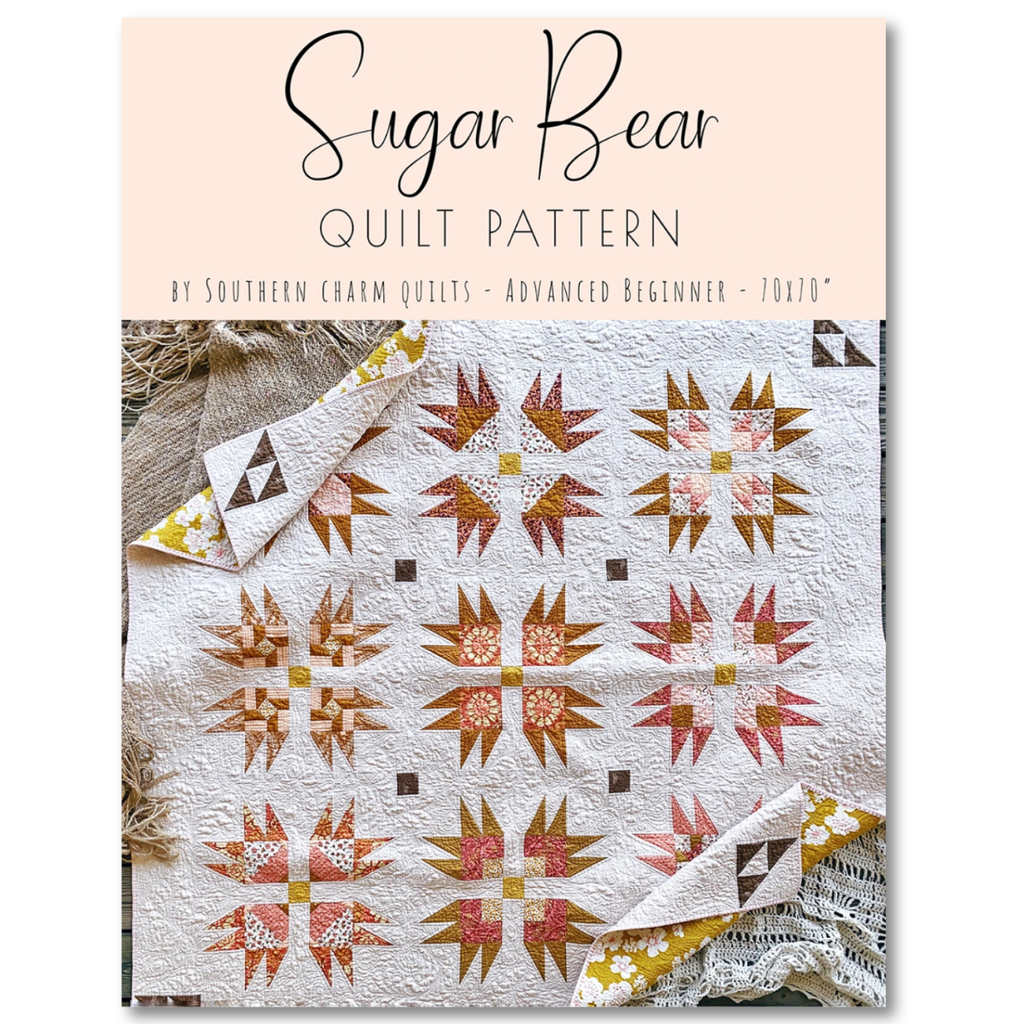 Southern Charm Quilts - Sugar Bear Quilt Pattern