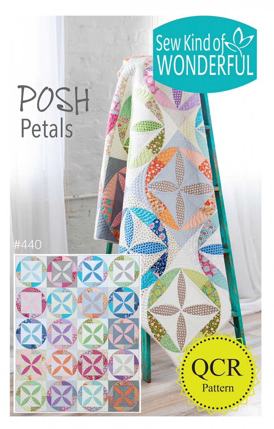 Sew Kind of Wonderful - Posh Petals Quilt