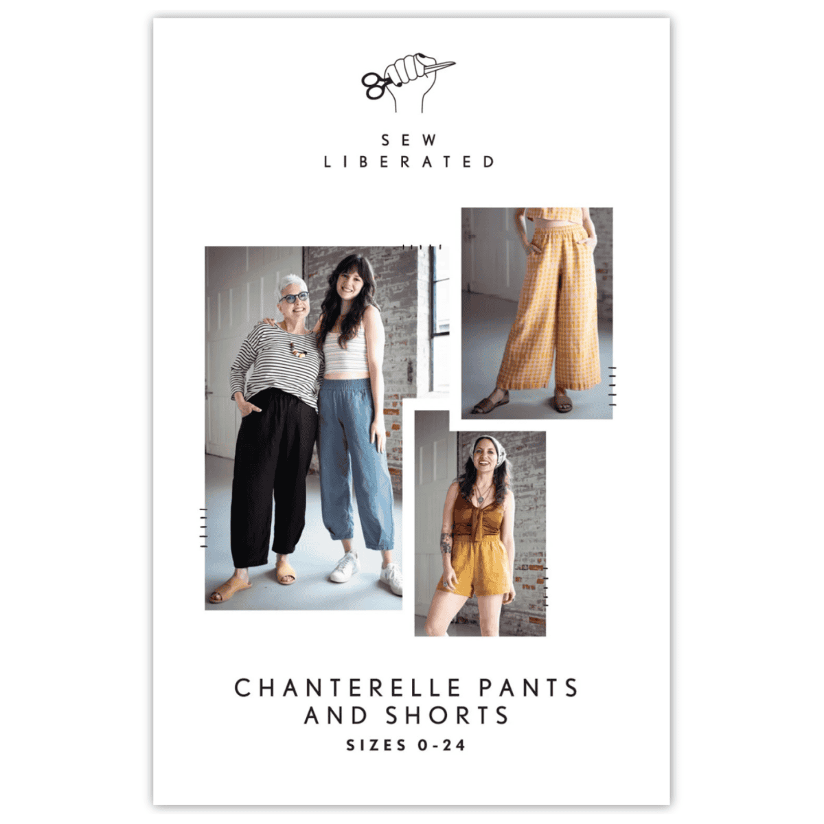 Sew Liberated - Chanterelle Pants and Shorts Pattern - Sizes 0-24