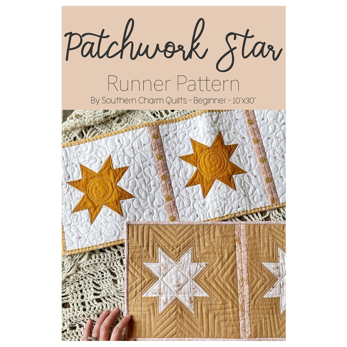 Southern Charm Quilts - Patchwork Star Runner Pattern