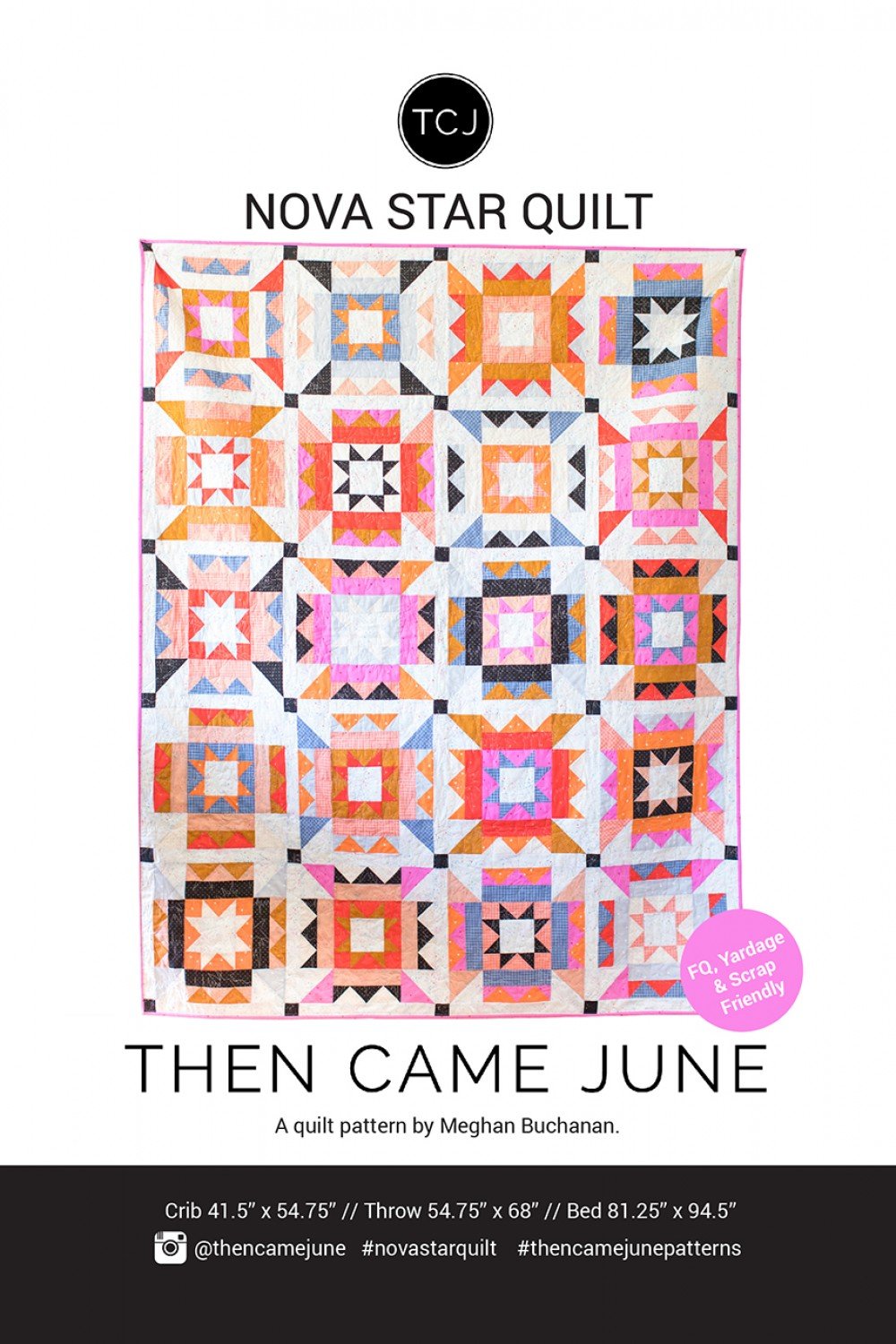 Then Came June - Nova Star Quilt