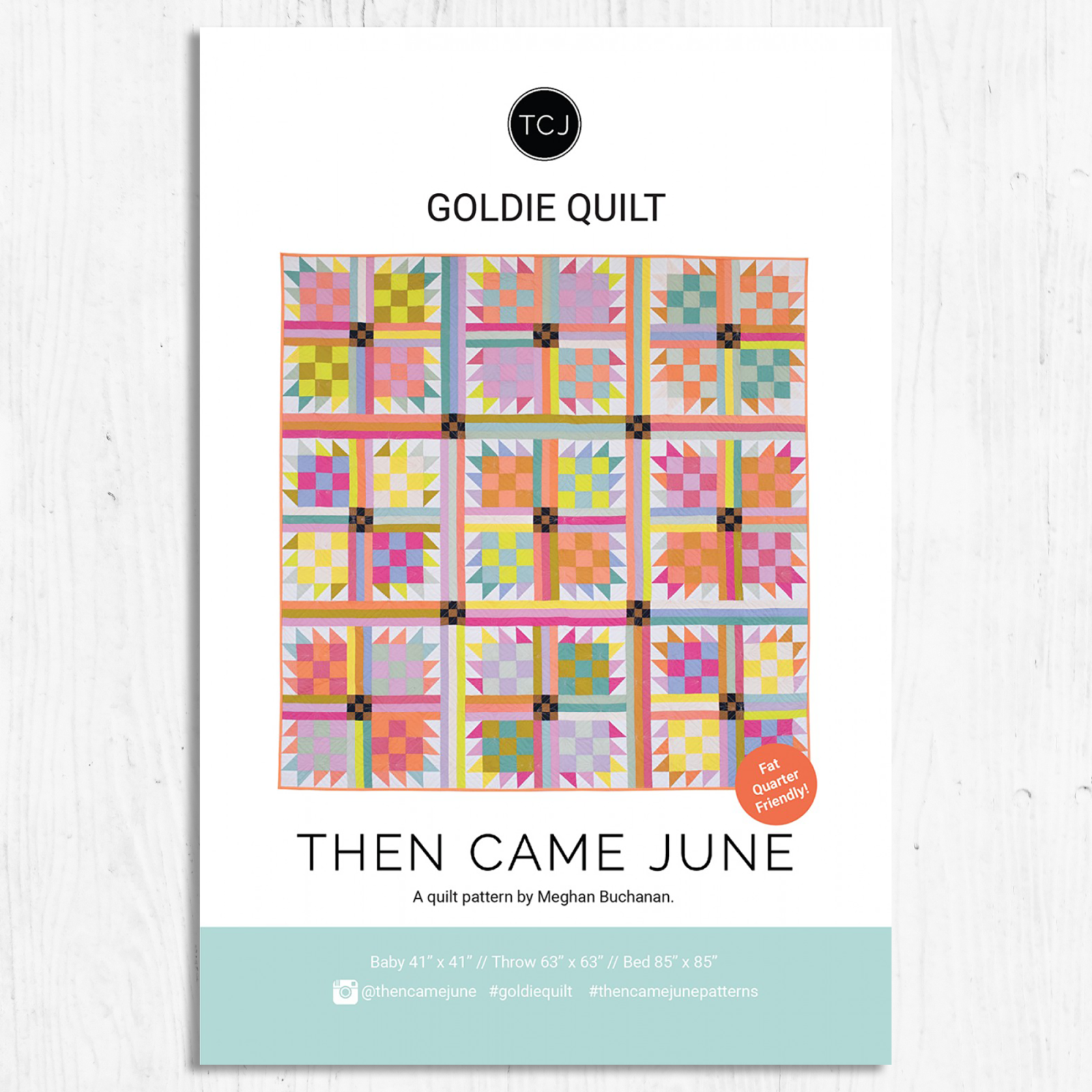 Then Came June - Goldie Quilt Pattern
