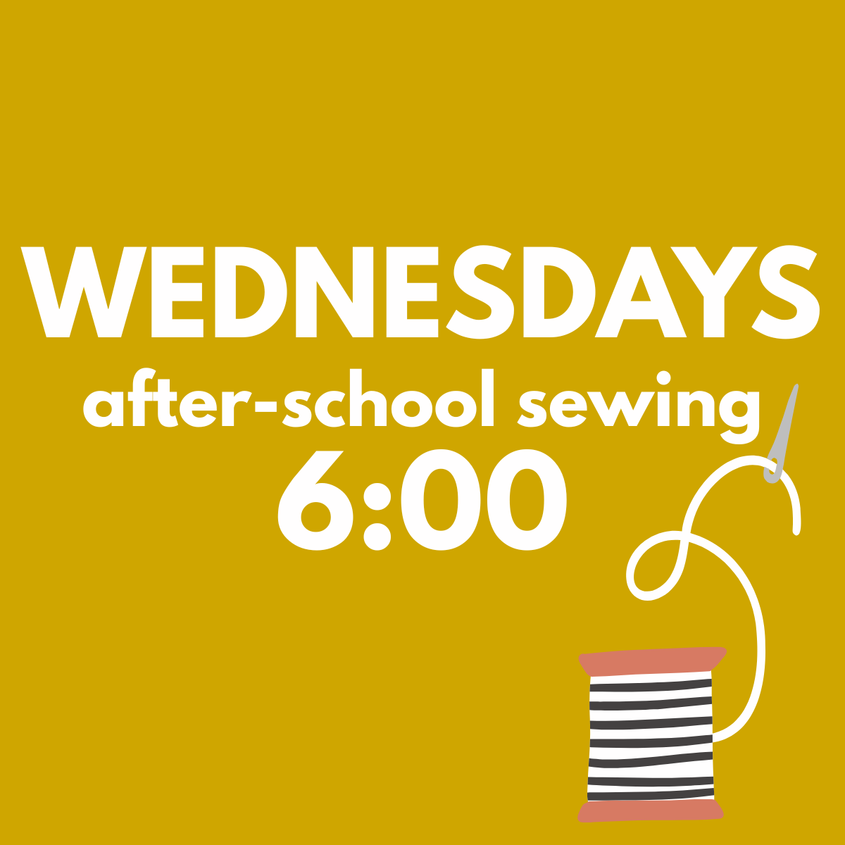 sewciety kids + teens - WEDNESDAYS 6:00pm - after-school sewing program for ages 7+