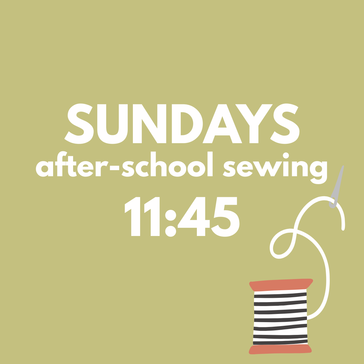 kids sewing early fall - sundays - 11:45am-1:00pm