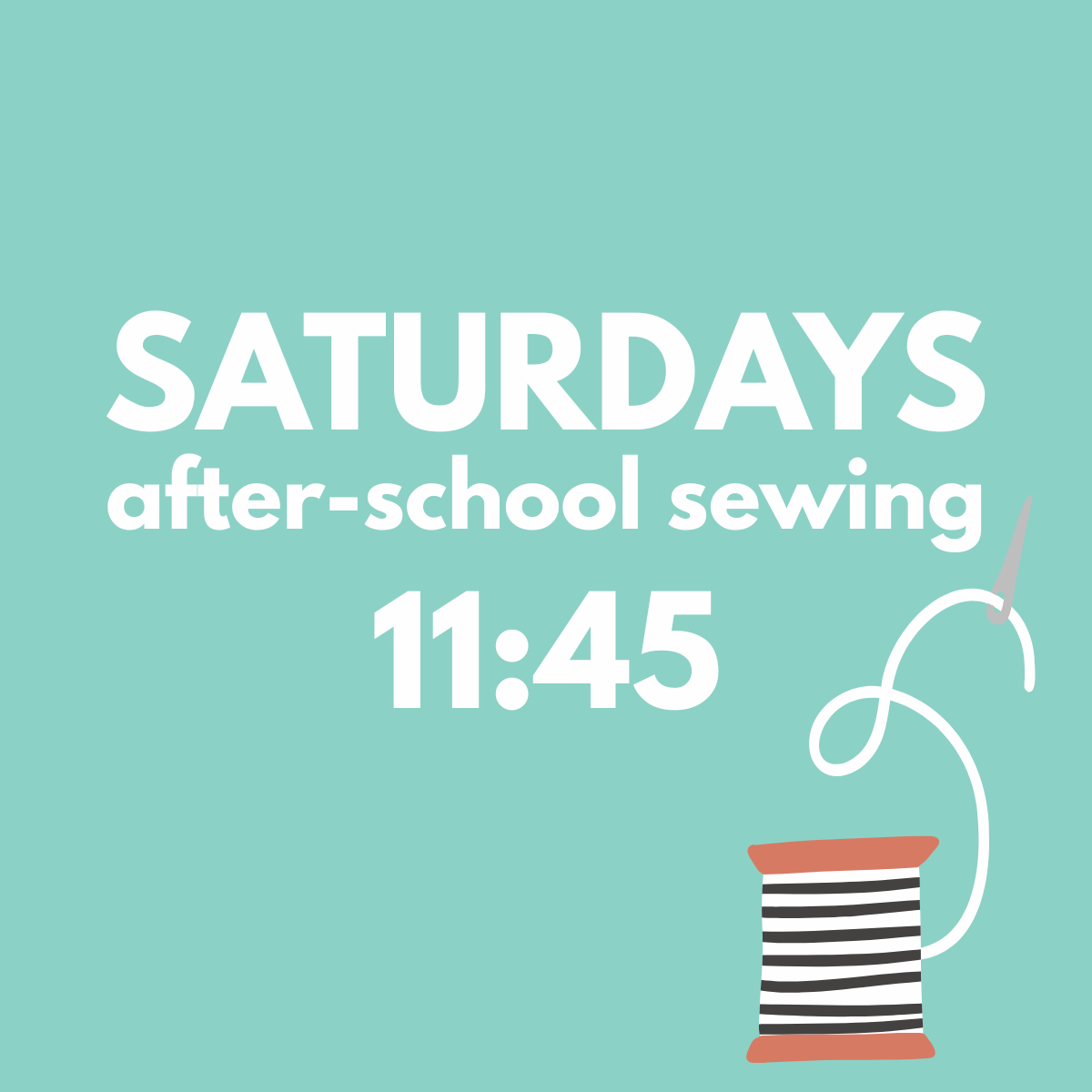 kids sewing early fall - saturdays - 11:45am-1:00pm