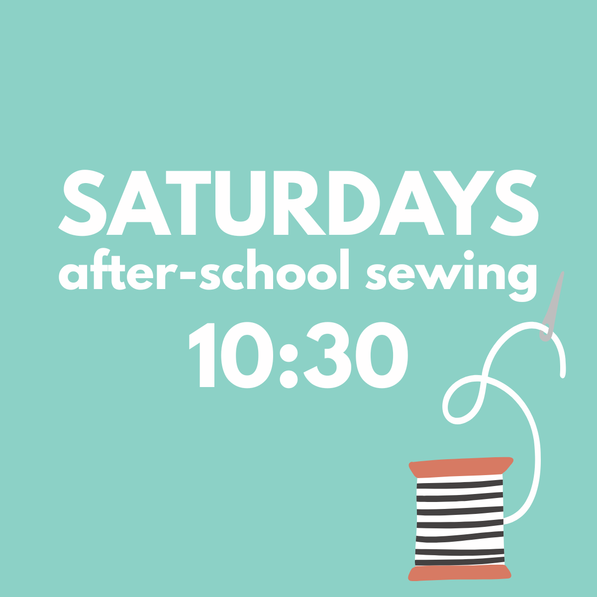 kids sewing early fall - saturdays - 10:30-11:45am