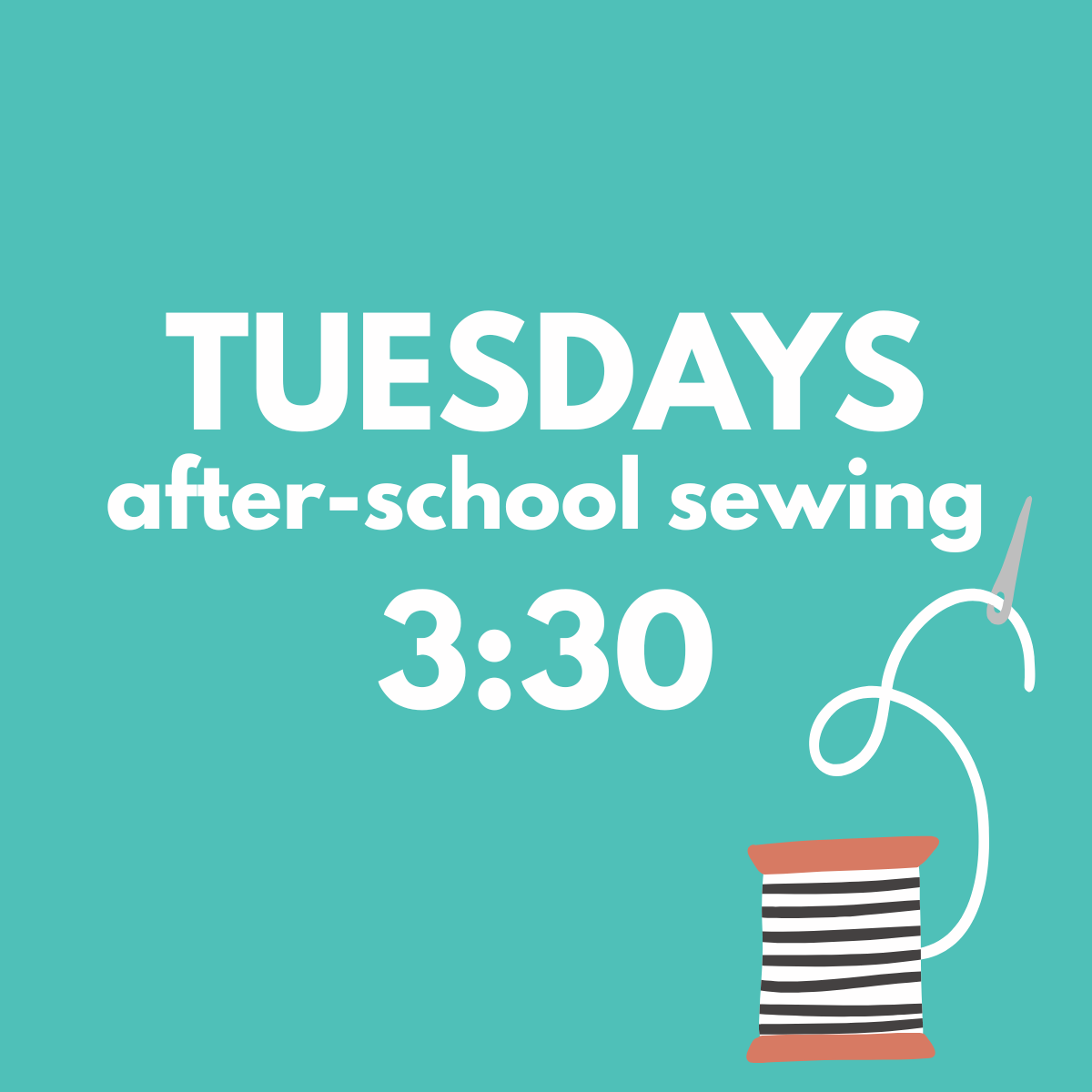 kids sewing early fall - tuesdays 3:30-4:45pm