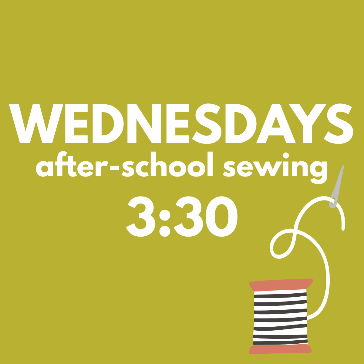 kids sewing early fall - wednesdays: 3:30-4:45pm