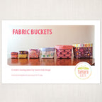 Tamara Kate Designs - Fabric Buckets Pattern