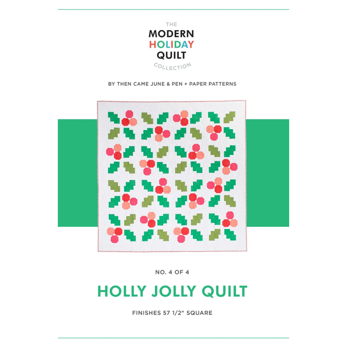 Then Came June - Holly Jolly - Quilt Pattern