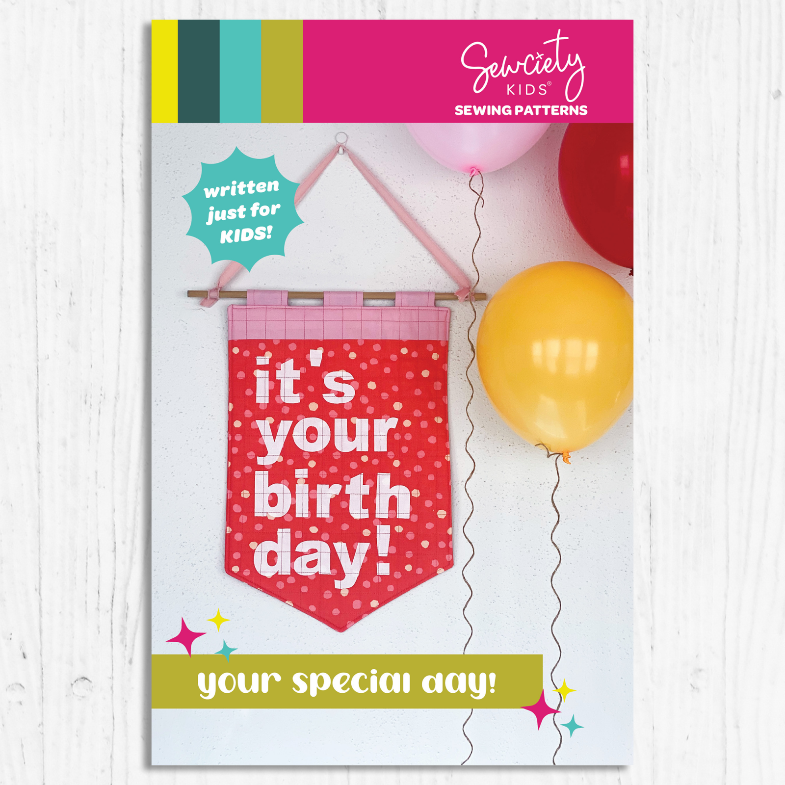 Sewciety Kids - Your Special Day! 