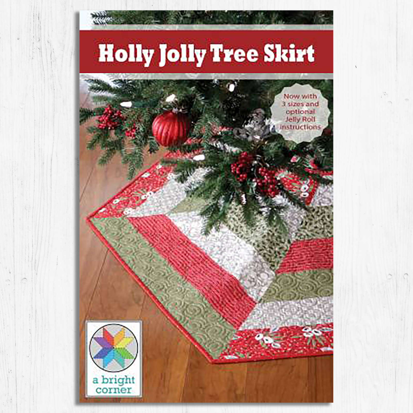 A Bright Corner - Holly Jolly Tree Skirt Pattern