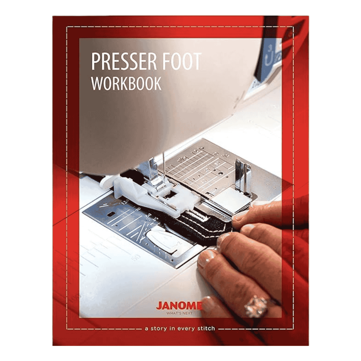 Janome Presser Foot Workbook - Binders & Guides Addendum