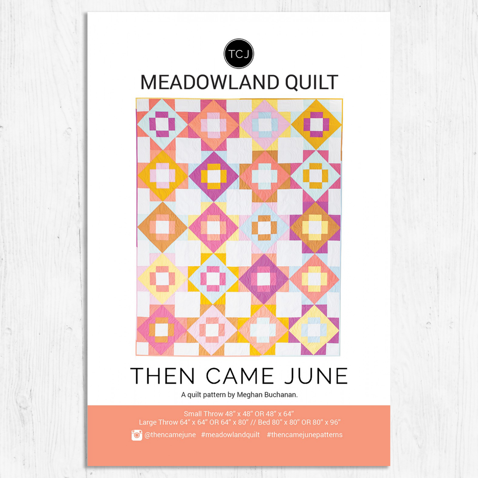 Then Came June - Meadowland Quilt Pattern