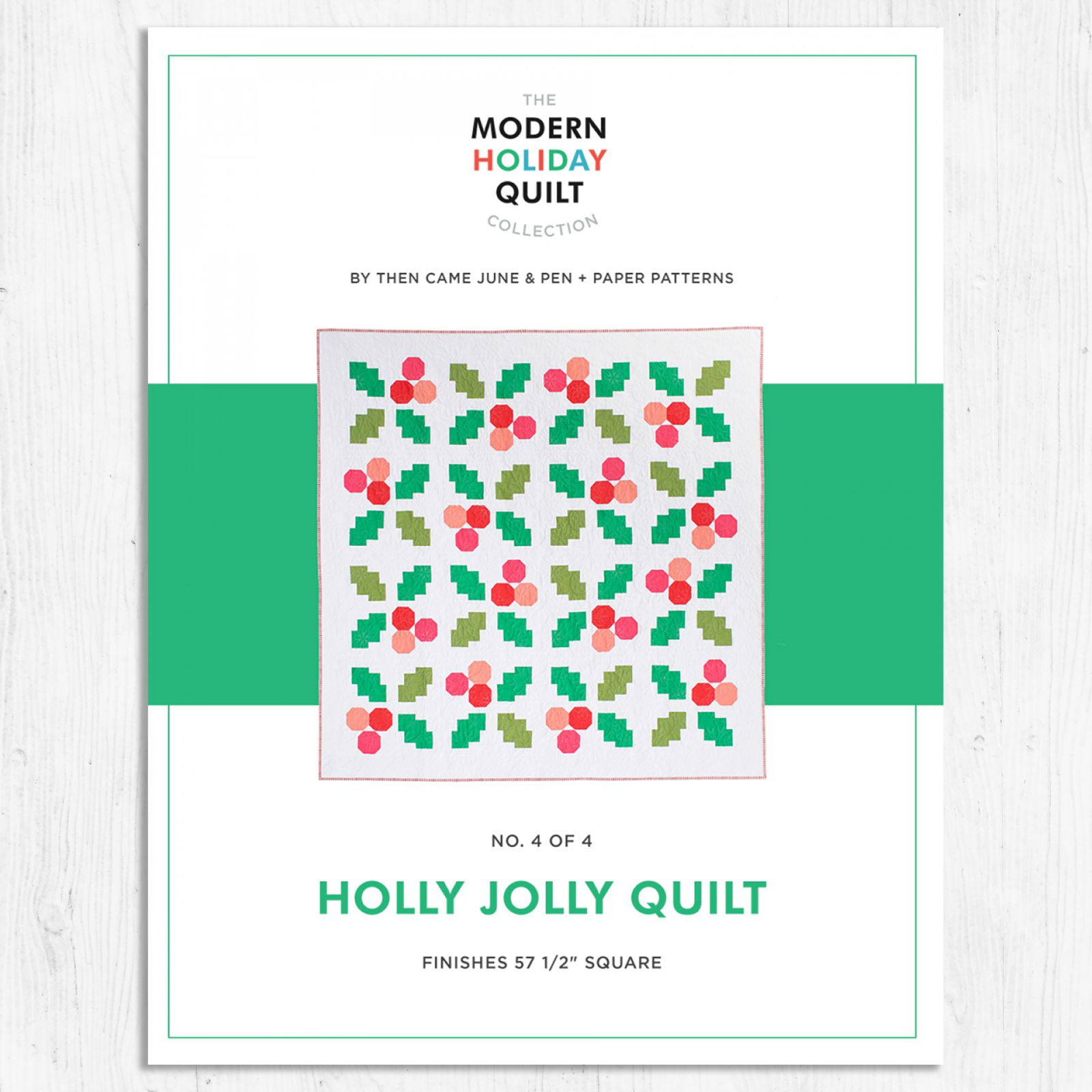 Then Came June - Holly Jolly - Quilt Pattern 